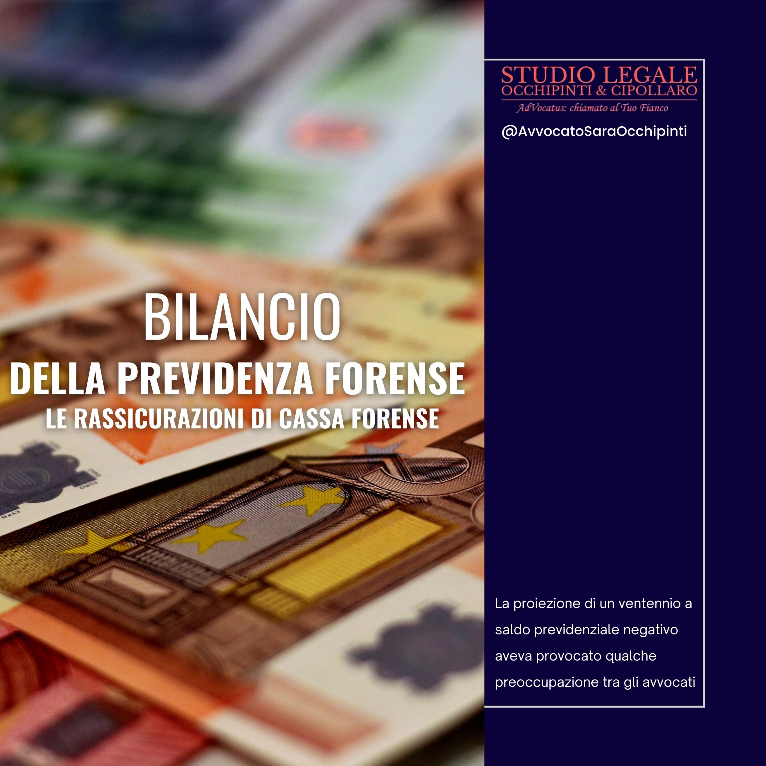 Bilancio della previdenza forense: le rassicurazioni di Cassa Forense